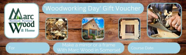 Woodworking courses in Somerset UK, give an arts and crafts experience day gift voucher for adult beginners, making a wooden picture frame or mirror with Marc Wood.